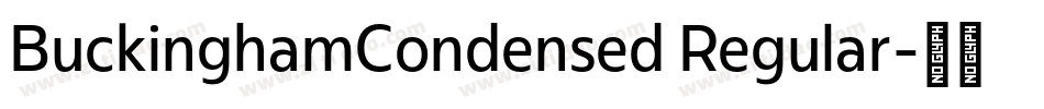 BuckinghamCondensed Regular字体转换